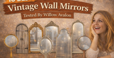 10 Best Vintage Wall Mirrors Tested By Willow Avalon