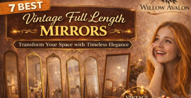 7 Best Vintage Full Length Mirrors