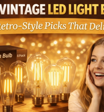 Best Vintage LED Light Bulbs