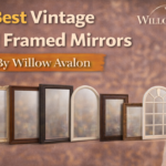 7 Best Vintage Wood Framed Mirrors Tested By WIllow Avalon