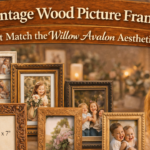 7 Vintage Wood Picture Frames That Match the Willow Avalon Aesthetic